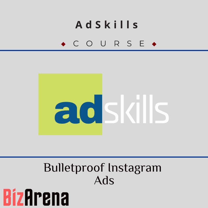 AdSkills - Bulletproof Instagram Ads
