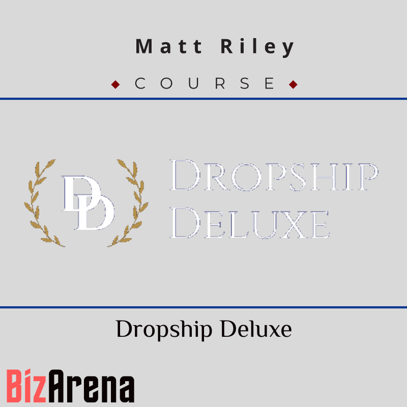 Matt Riley - Dropship Deluxe