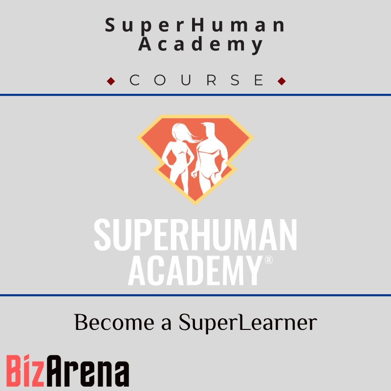 SuperHuman Academy - Become a SuperLearner - The Master Class