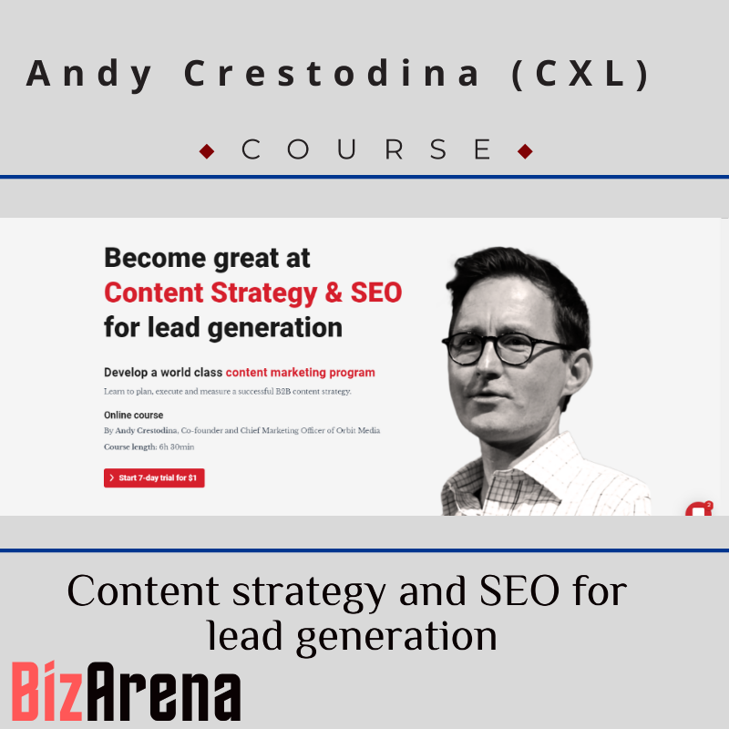 Andy Crestodina (CXL) - Content strategy and SEO for lead generation