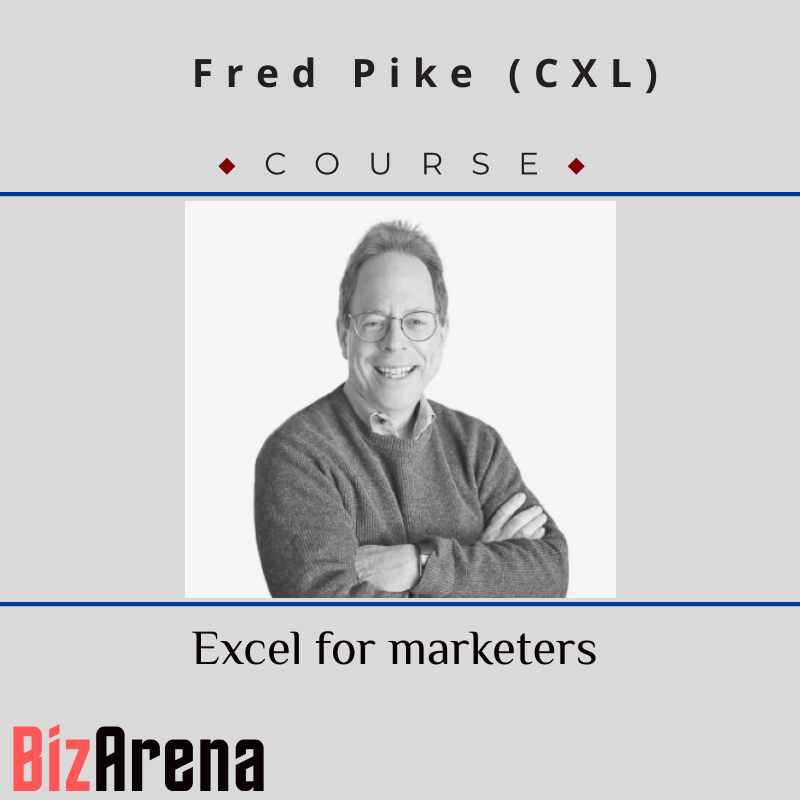 Fred Pike (CXL) - Excel for marketers [Updated]
