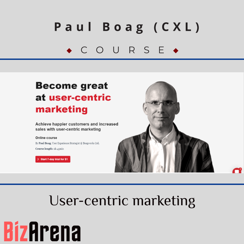 Paul Boag (CXL) - User-centric marketing