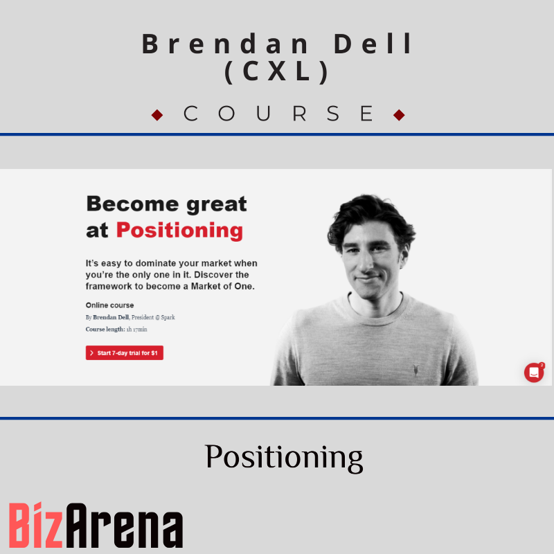 Brendan Dell (CXL) - Positioning