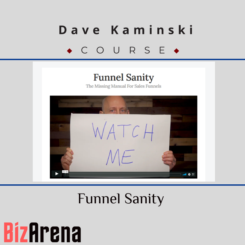 Dave Kaminski - Funnel Sanity