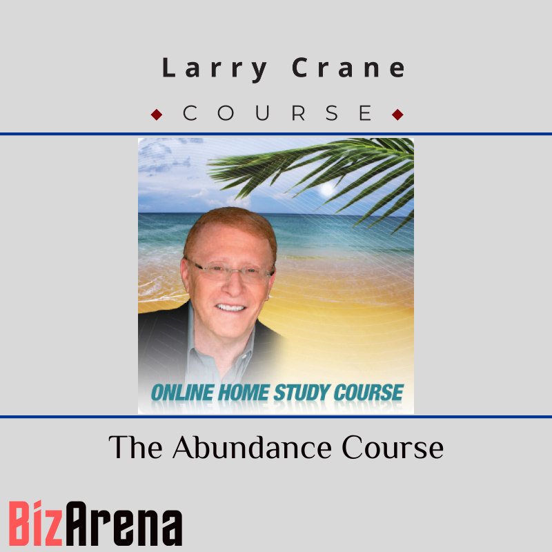 Larry Crane - The Abundance Course
