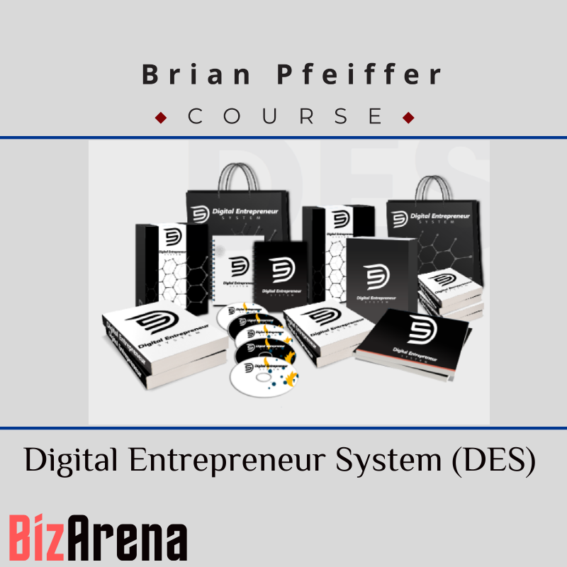 Brian Pfeiffer – Digital Entrepreneur System (DES)