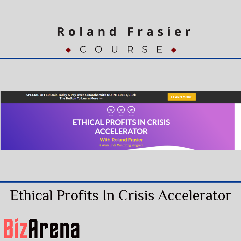 Roland Frasier - Ethical Profits In Crisis Accelerator