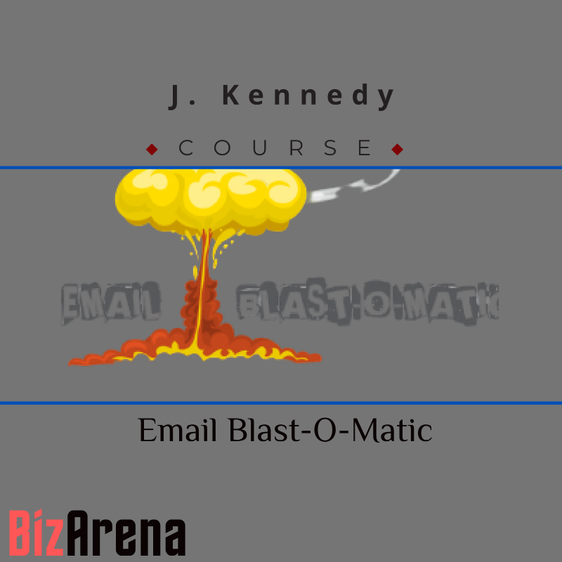 J. Kennedy – Email Blast-O-Matic Download