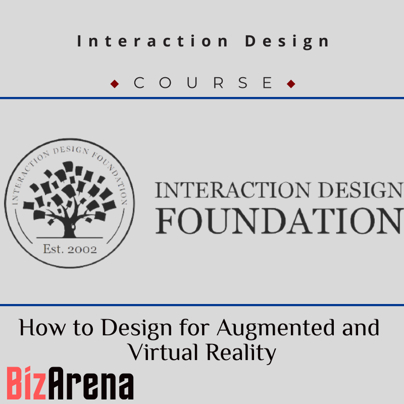 Interaction Design - How to Design for Augmented and Virtual Reality