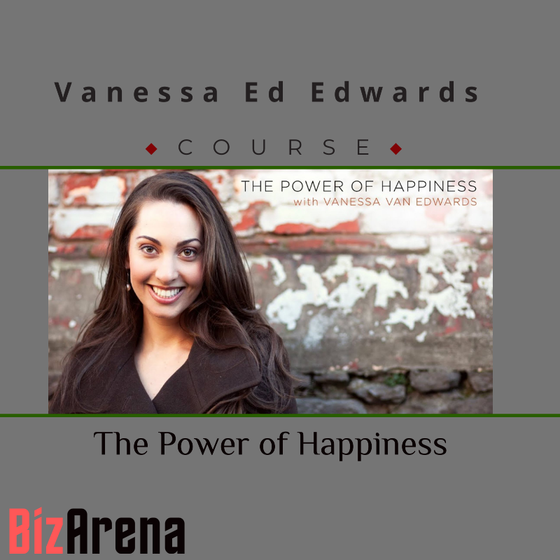 Vanessa Ed Edwards – The Power of Happiness