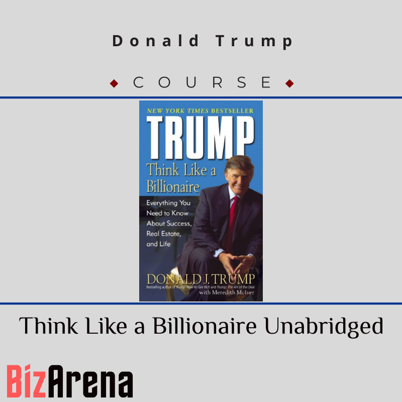 Donald Trump – Think Like a Billionaire Unabridged