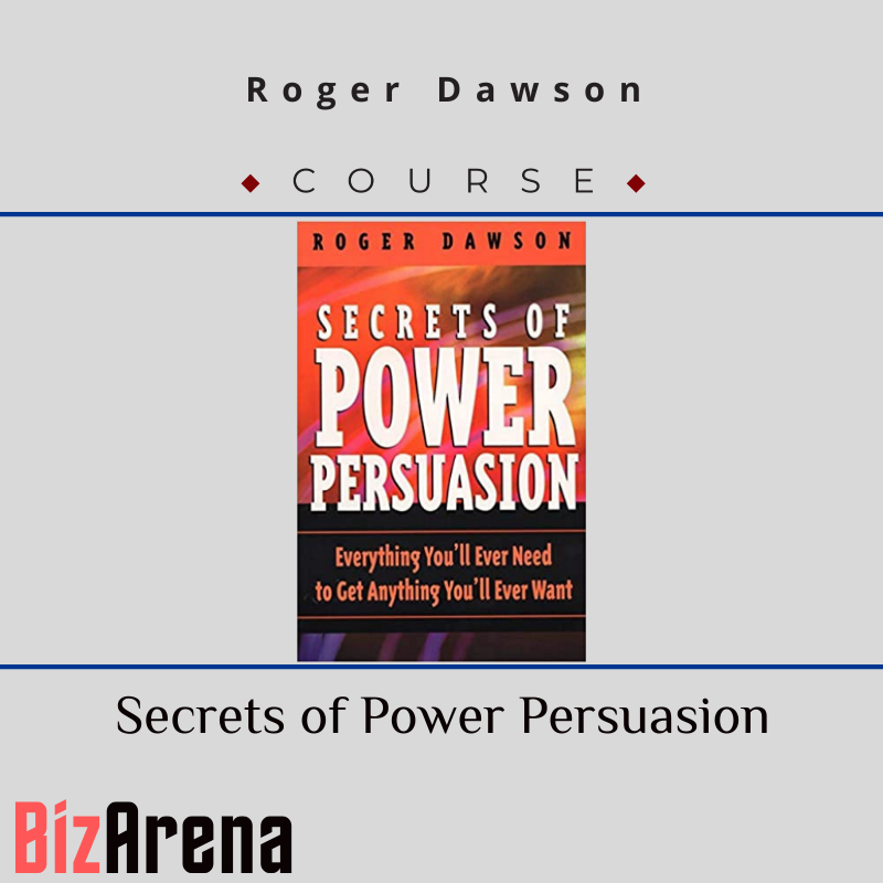 Roger Dawson - Secrets of Power Persuasion