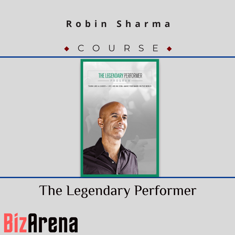 Robin Sharma – The Legendary Performer