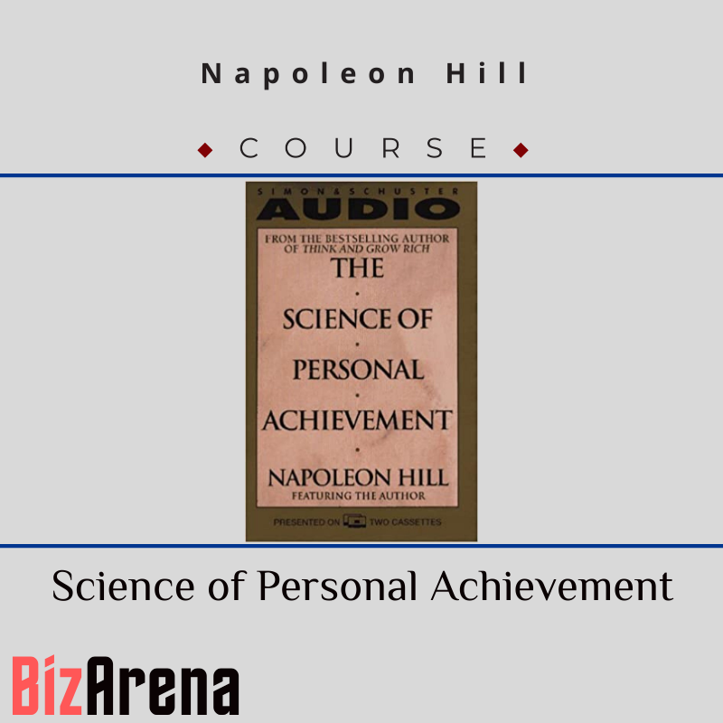Napoleon Hill – Science of Personal Achievement