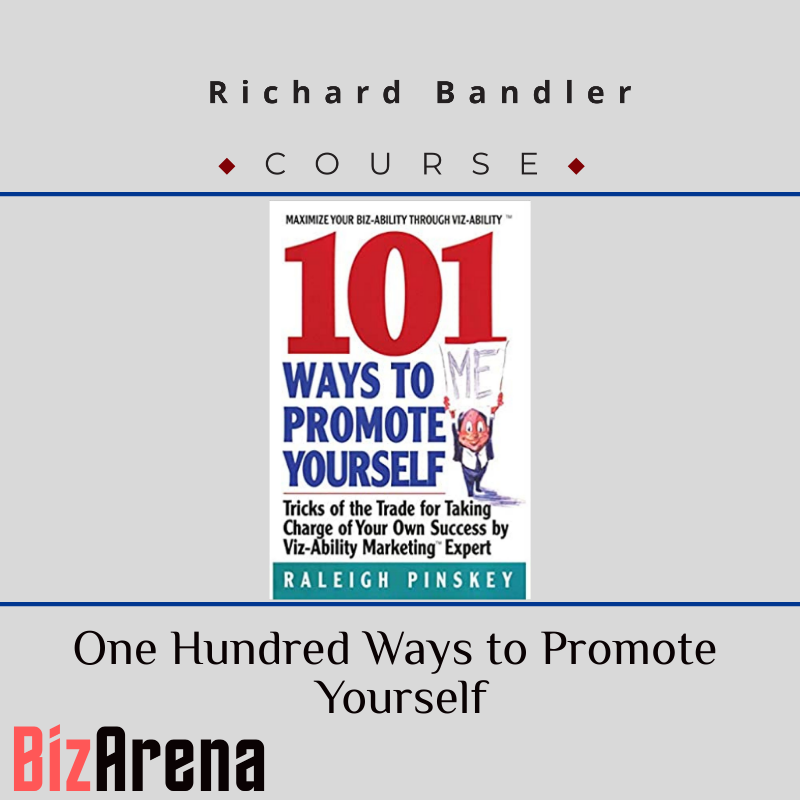 Raleigh Pinskey – One Hundred Ways to Promote Yourself