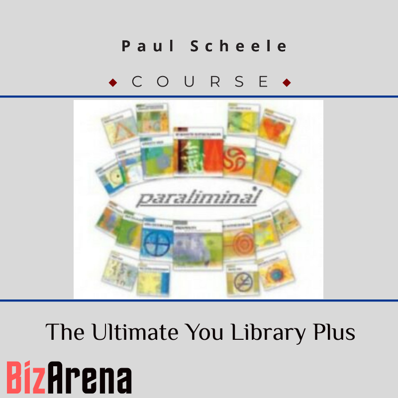 Paul Scheele – The Ultimate You Library Plus