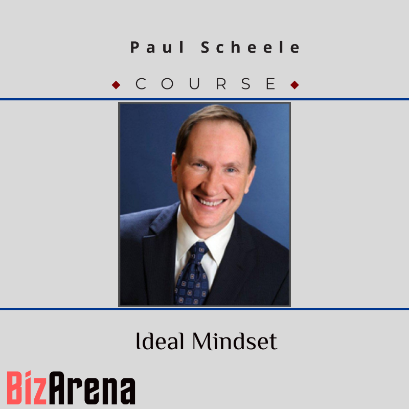 Paul Scheele – Ideal Mindset