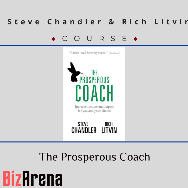 Steve Chandler & Rich Litvin – The Prosperous Coach