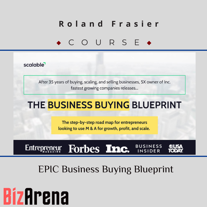 Roland Frasier - EPIC Business Buying Blueprint
