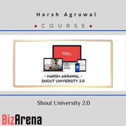 Harsh Agrawal – Shout University 2.0