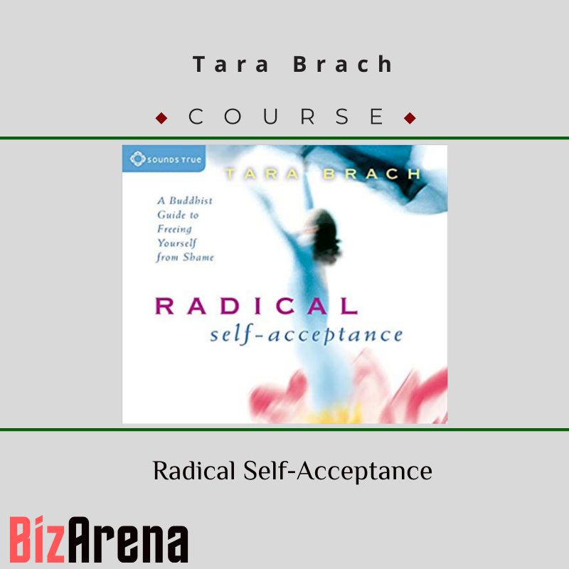 Tara Brach – Radical Self-Acceptance (Buddhist Psychology Selfhelp)