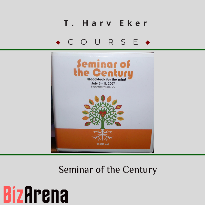 T. Harv Eker - Seminar of the Century