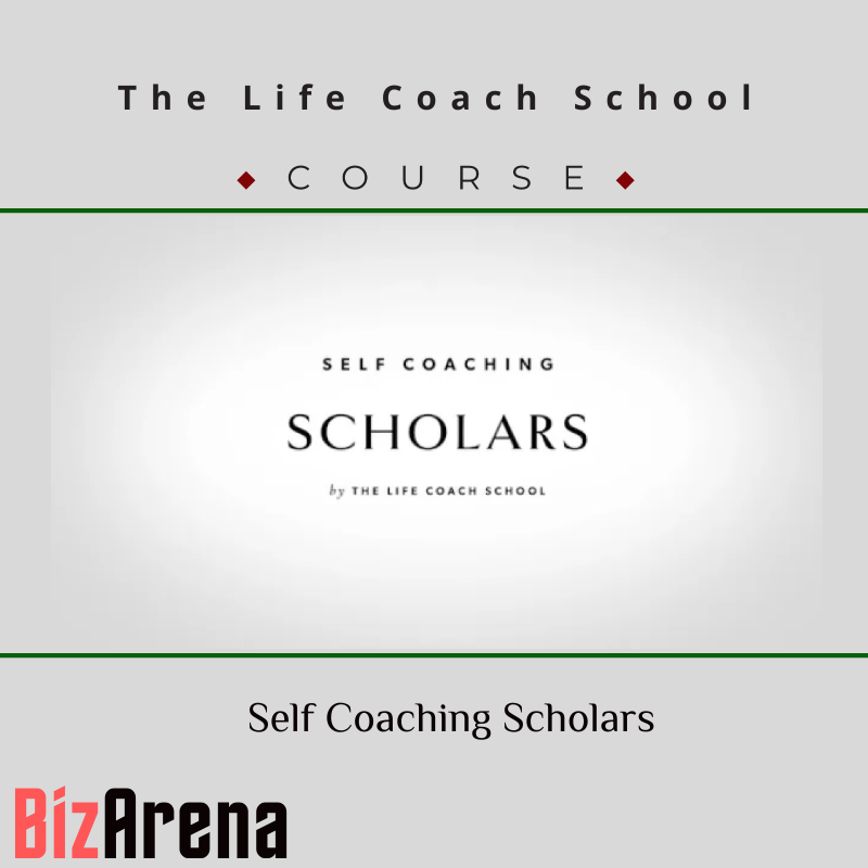 The Life Coach School – Self Coaching Scholars [Updated]
