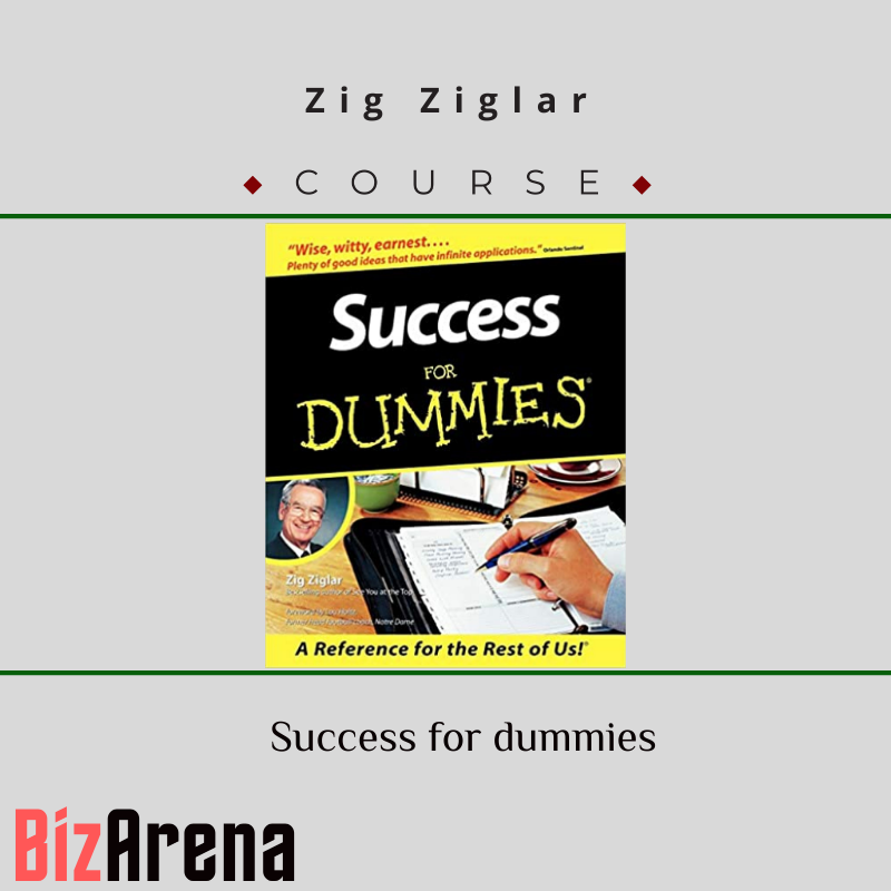 Zig Ziglar - Success for dummies