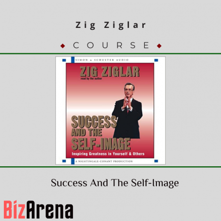 an image of Zig Ziglar – Success And The Self-Image 
