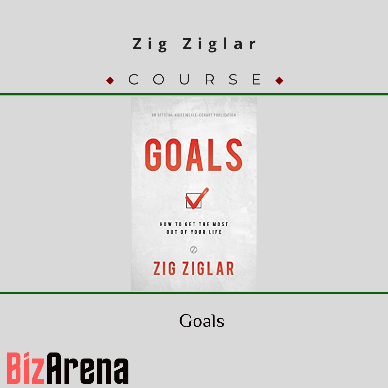 Zig Ziglar – Goals