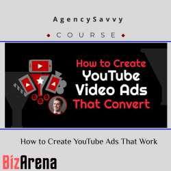 AgencySavvy – How to Create YouTube Ads That Work – with...