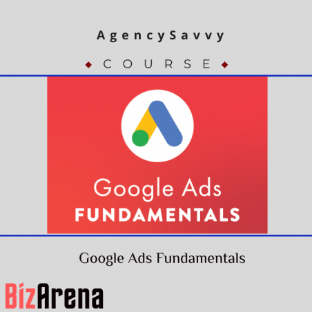 an image of AgencySavvy – Google Ads Fundamentals 