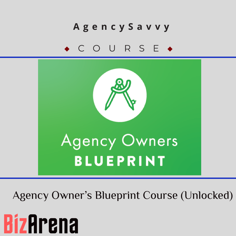 AgencySavvy – Agency Owner’s Blueprint Course (Unlocked)