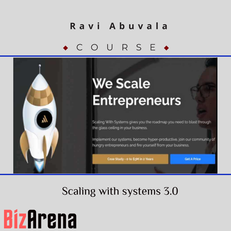 Ravi Abuvala – Scaling with systems 3.0