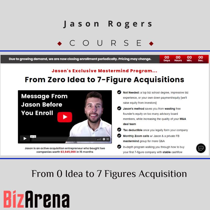 Jason Rogers - From 0 Idea to 7 Figures Acquisition