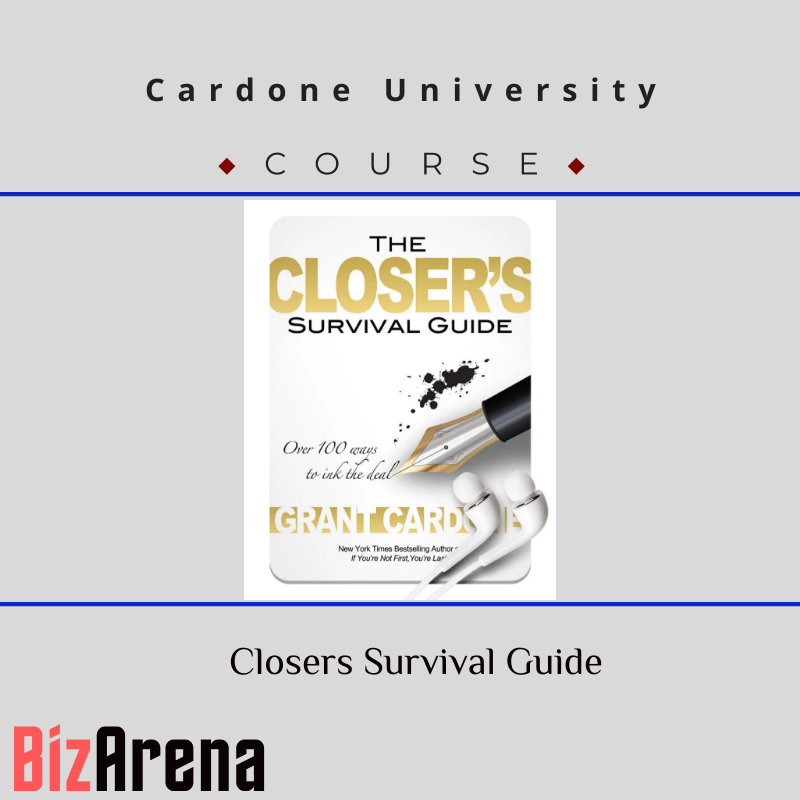 Cardone University – Closers Survival Guide