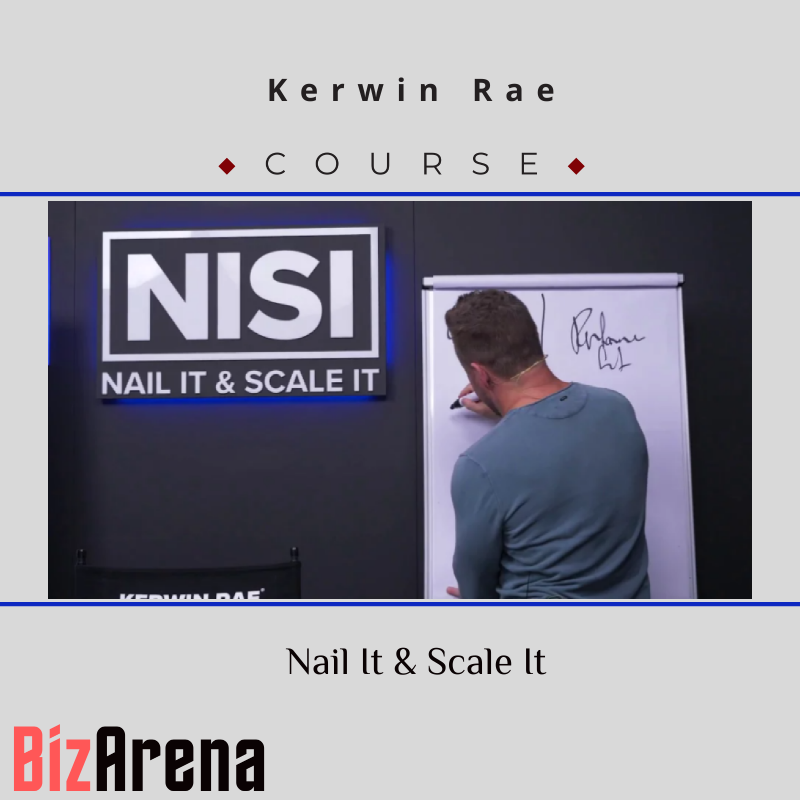 Kerwin Rae – Nail It & Scale It