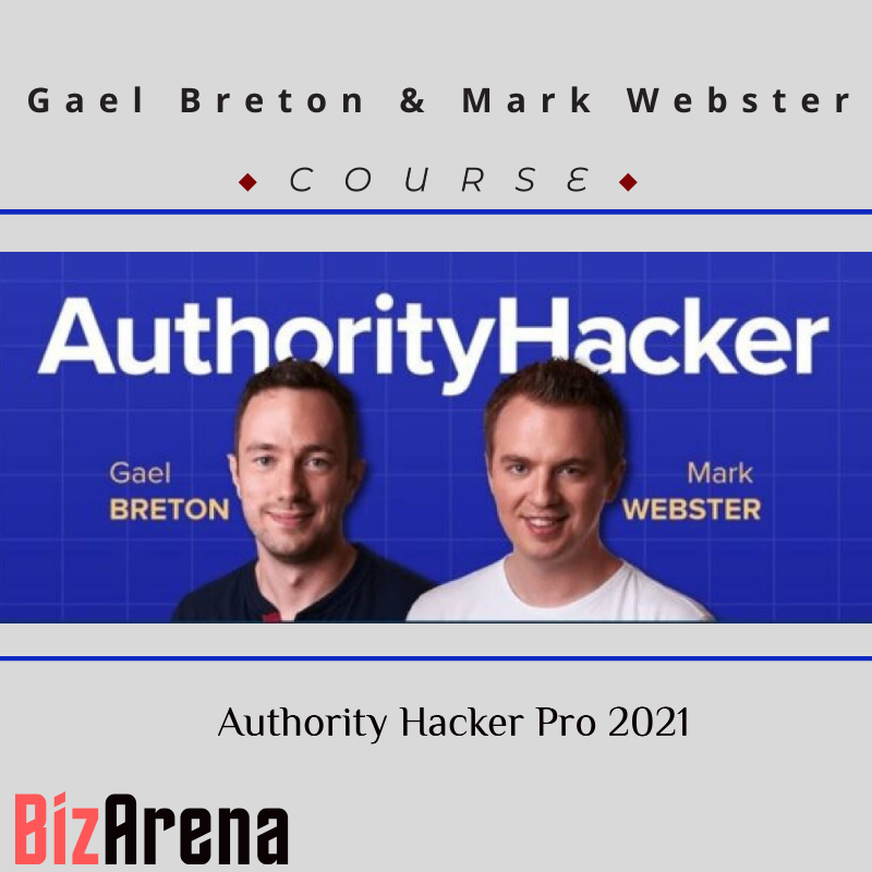 Gael Breton & Mark Webster – Authority Hacker Pro 2021