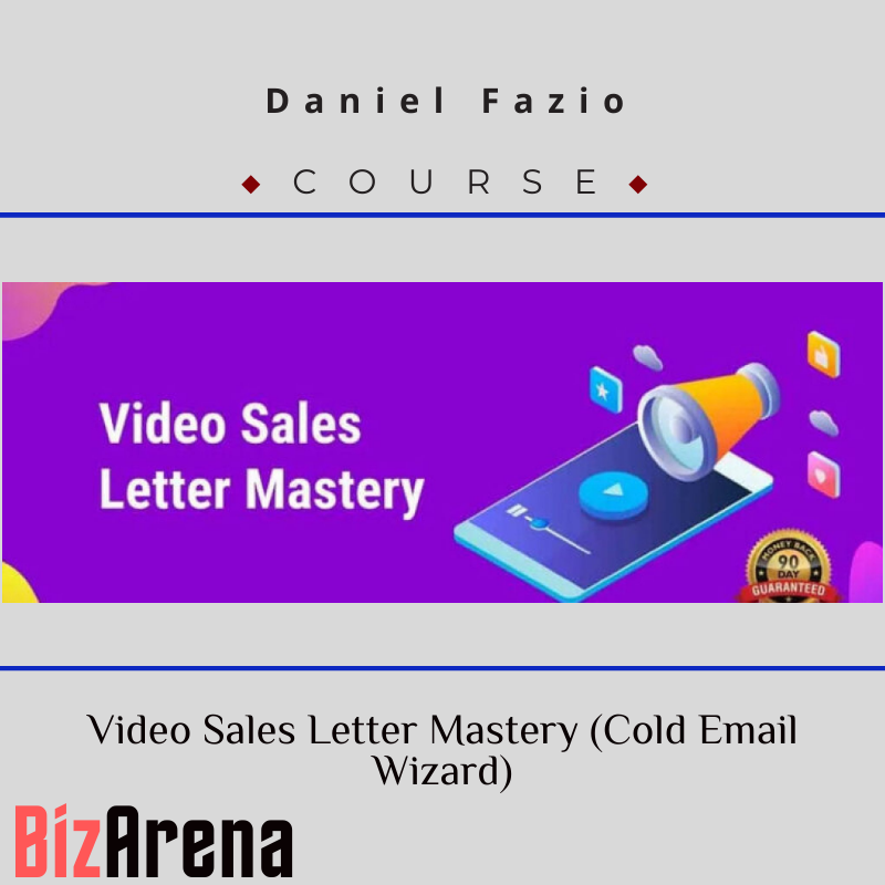 Daniel Fazio - Video Sales Letter Mastery (Cold Email Wizard)