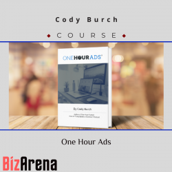 Cody Burch – One Hour Ads
