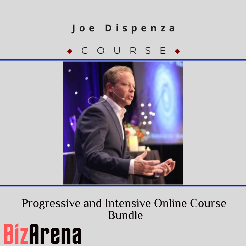 Joe Dispenza – Progressive and Intensive Course Bundle
