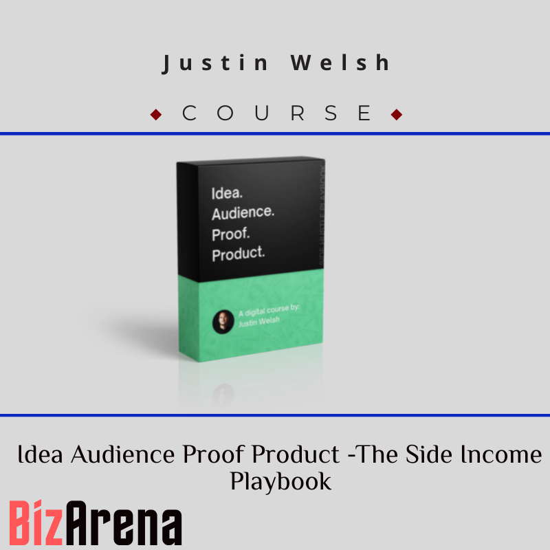 Justin Welsh – Idea Audience Proof Product -The Side Income Playbook
