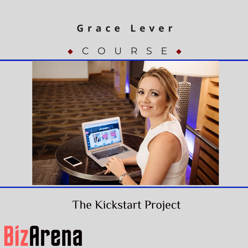 Grace Lever – The Kickstart Project