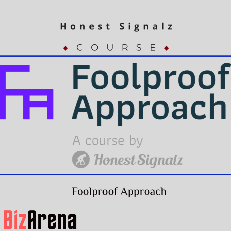 Honest Signalz - Foolproof Approach