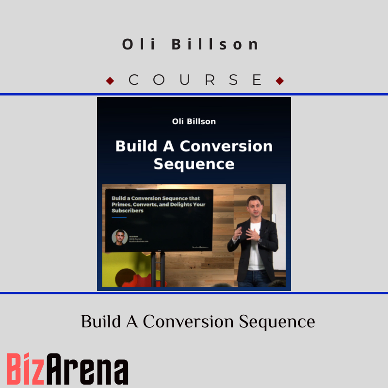 Oli Billson – Build A Conversion Sequence