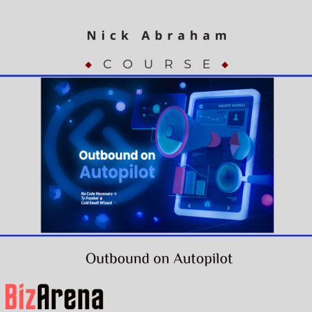 an image of Nick Abraham – Outbound on Autopilot 