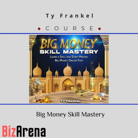 an image of Ty Frankel – Big Money Skill Mastery 