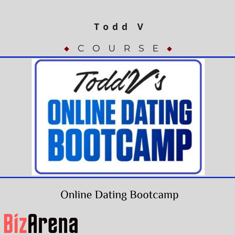 Todd V - Online Dating Bootcamp