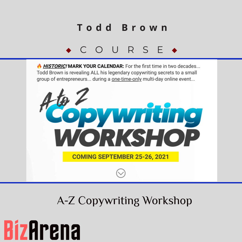 Todd Brown – A-Z Copywriting Workshop