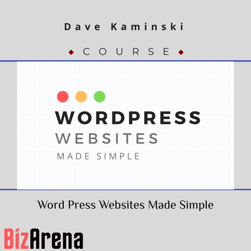 Dave Kaminski – Word Press Websites Made Simple